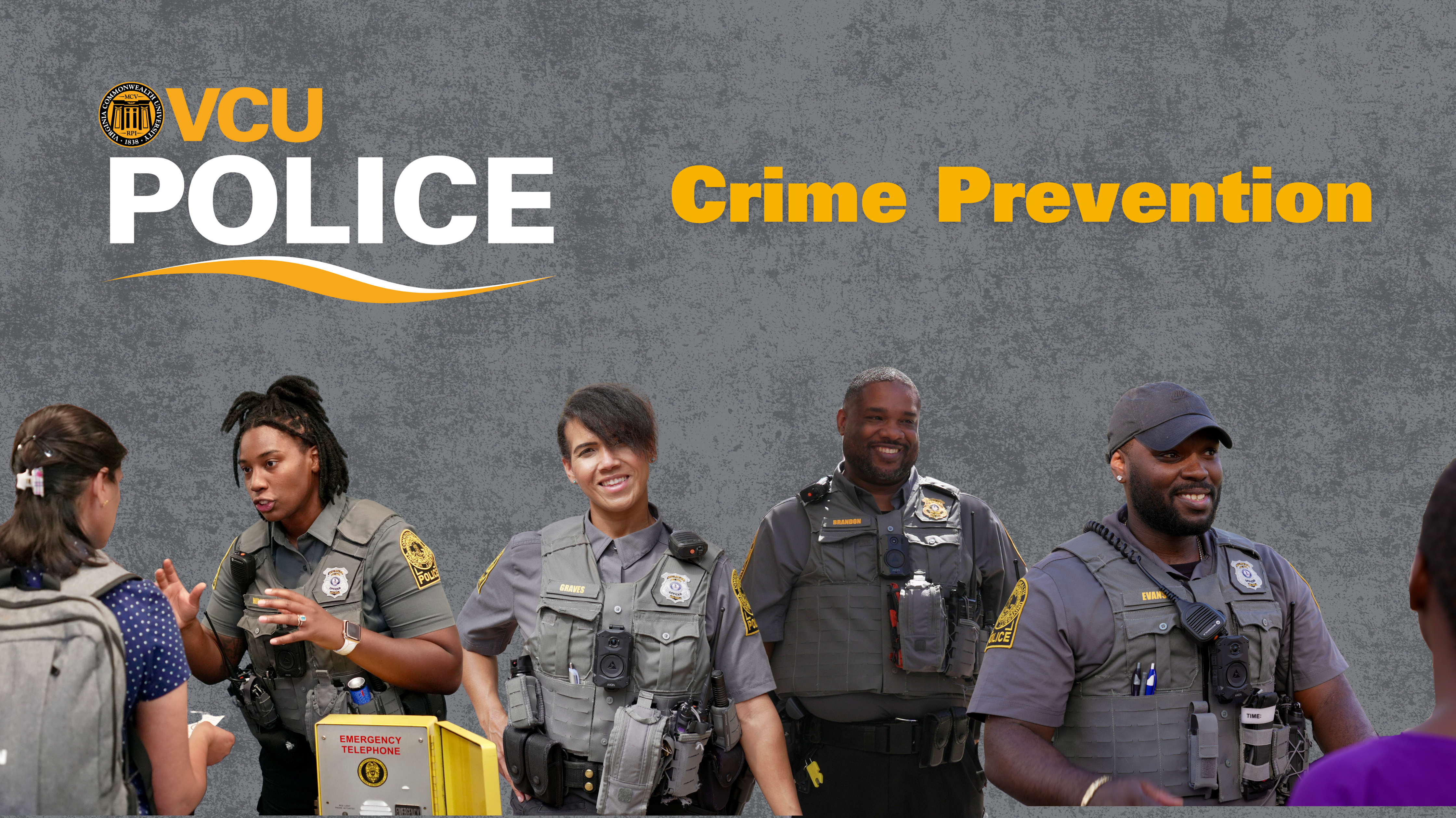 VCU Police: Crime Prevention. Several images of VCU Police officers at community events on dark grey background.