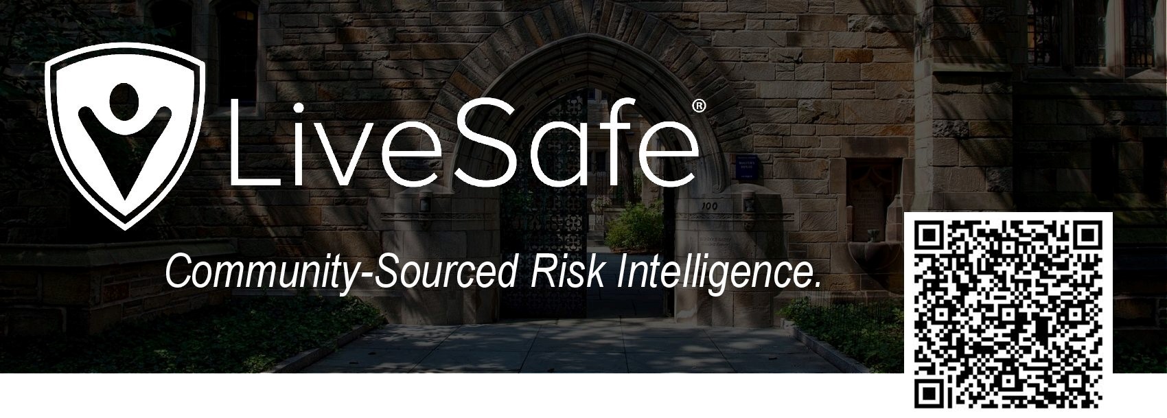 LiveSafe: Community-Sourced Risk Intelligence graphic with a QR code to download the LiveSafe app on an Apple or Android device